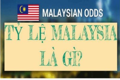 Tỷ lệ cược Malaysia được hiểu là gì trong cá độ bóng đá